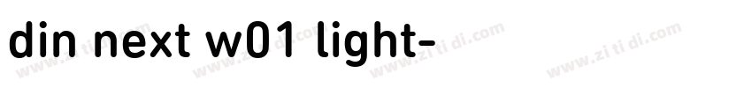 din next w01 light字体转换